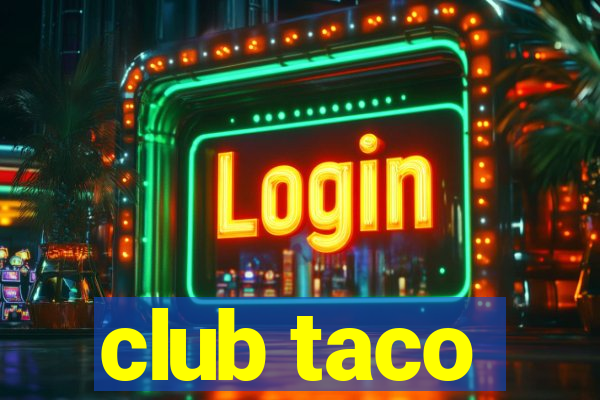 club taco